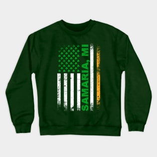 Irish American Flag SAMARIA, MI Crewneck Sweatshirt